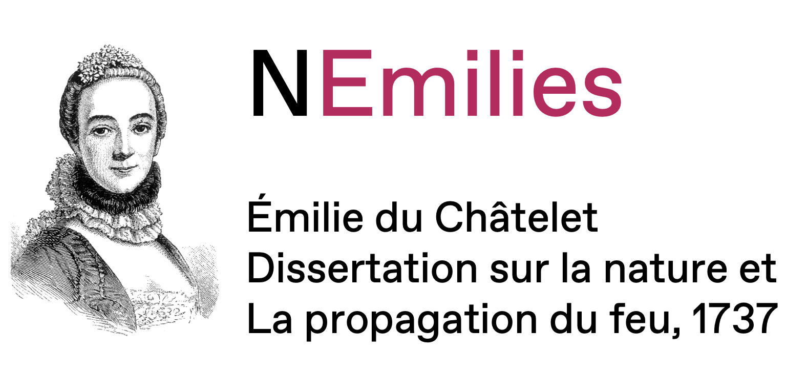 The NEMILIES acronym stands for NanoElectroMechanical Infrared Light for Industrial and Environmental Sensing. The acronym is also a nod to Emilie du Châtelet who proposed the existence of this invisible light that we call Infrared.